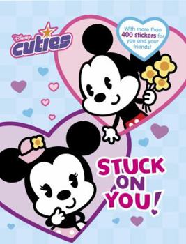 Paperback Stuck on You! (Disney Cuties) Book