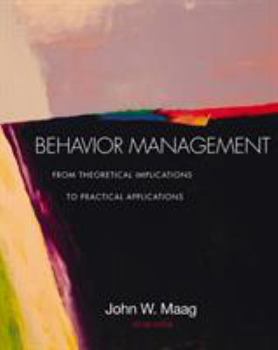 Paperback Behavior Management: From Theoretical Implications to Practical Applications (with InfoTrac) Book