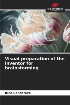 Paperback Visual preparation of the inventor for brainstorming Book