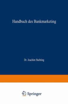 Paperback Handbuch Des Bankmarketing [German] Book