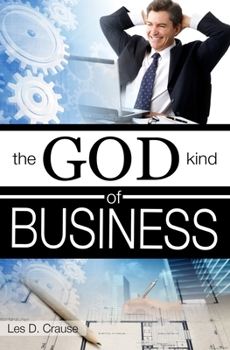 Paperback The God Kind of Business Book