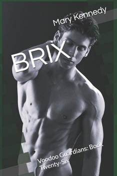 BRIX: Voodoo Guardians: Book Twenty-Six