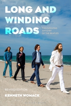 Paperback Long and Winding Roads, Revised Edition: The Evolving Artistry of the Beatles Book