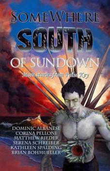 Paperback Somewhere South of Sundown: More Stories from False Key Book