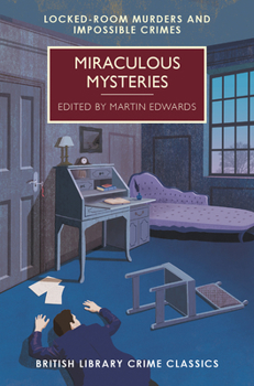 Paperback Miraculous Mysteries: Locked-Room Murders and Impossible Crimes Book