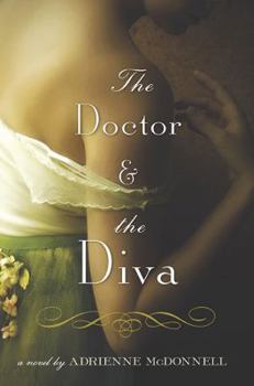 Hardcover The Doctor and the Diva Book