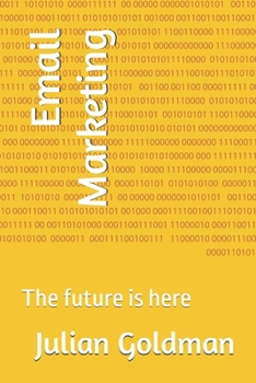 Paperback Email Marketing: The future is here Book