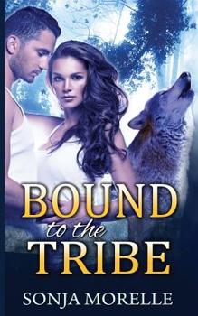 Paperback Bound to the Tribe (Bound to the Pack, #2) Book