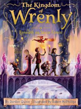 Beneath the Stone Forest - Book #6 of the Kingdom of Wrenly