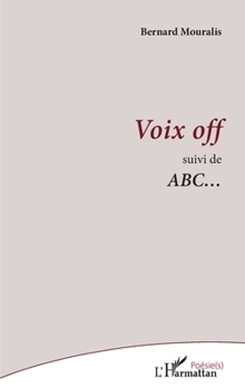 Paperback Voix off: Suivi de ABC... [French] Book