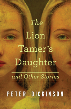 Paperback The Lion Tamer's Daughter: And Other Stories Book