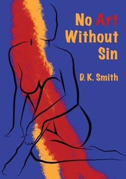 Paperback No Art Without Sin Book