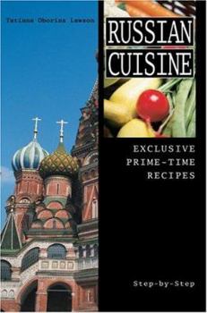 Hardcover Russian Cuisine: Exclusive Prime-Time Recipes Book