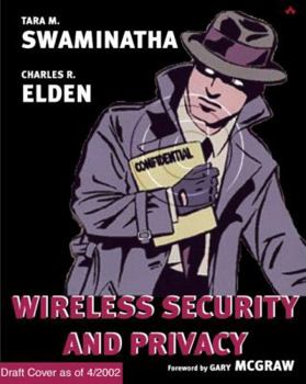 Paperback Wireless Security and Privacy: Best Practices and Design Techniques Book