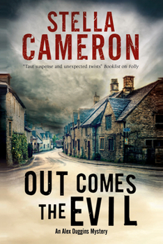 Out Comes the Evil - Book #2 of the Alex Duggins Mystery