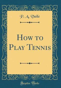 How to Play Tennis