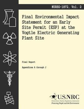 Paperback Final Environmental Impact Statement for an Early Site Permit at the Vogtle Electric Generating Plant Site Book