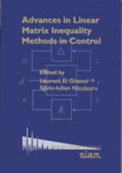Paperback Advances in Linear Matrix Inequality Methods in Control Book