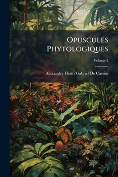 Paperback Opuscules Phytologiques Book