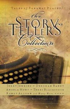 Hardcover The Storytellers' Collection: Tales of Faraway Places Book