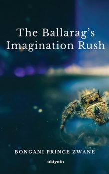Paperback The Ballarag's Imagination Rush Book
