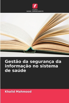 Paperback Gestão da segurança da informação no sistema de saúde [Portuguese] Book