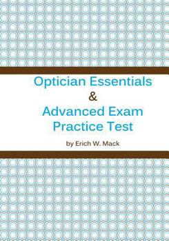 Paperback Optician Essentials and Advanced Exam Practice Test Book