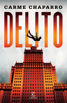 Delito (Novela Negra) / Crime (Noir) (Trilogía Delito 1) (Spanish Edition) - Book #1 of the Delito