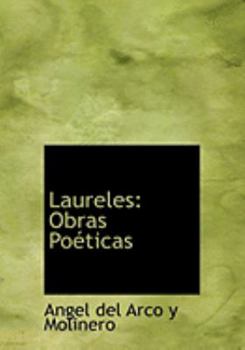 Paperback Laureles: Obras Poacticas (Large Print Edition) [Large Print] Book