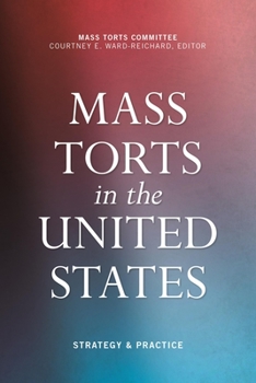 Paperback Mass Torts in the United States: Strategy & Practice Book