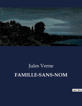Paperback Famille-Sans-Nom [French] Book
