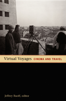 Paperback Virtual Voyages: Cinema and Travel Book