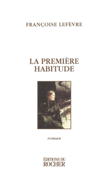 Paperback La première habitude [French] Book
