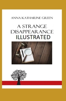 Paperback A Strange Disappearance Illustrated Book