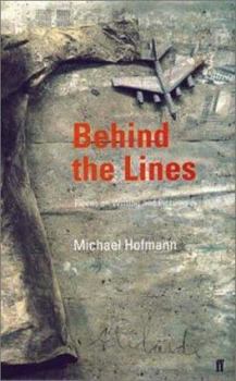 Hardcover Behind the Lines: Pieces on Writing and Pictures Book