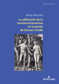 Hardcover La Edificación de la Conciencia Femenina En La Poesía de Carmen Conde [Spanish] Book