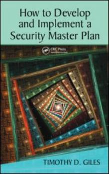 Hardcover How to Develop and Implement a Security Master Plan Book