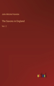 Hardcover The Saxons in England: Vol. 2 Book