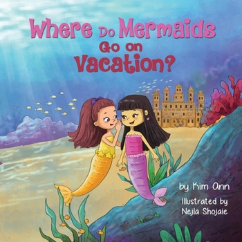 Paperback Where Do Mermaids Go on Vacation? Book