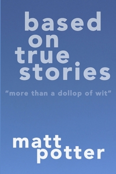 Paperback Based on True Stories Book