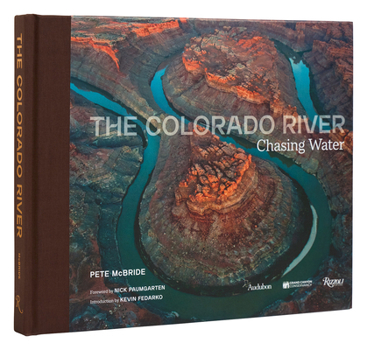 Hardcover The Colorado River: Chasing Water Book