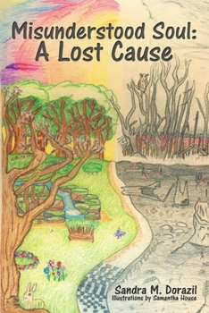 Paperback Misunderstood Soul: A Lost Cause Book