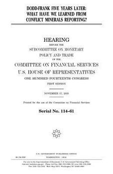 Paperback Dodd-Frank five years later: what have we learned from conflict minerals reporting? Book
