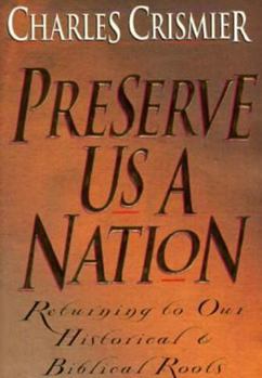 Paperback Preserve Us a Nation Book