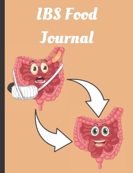 Paperback IBS Food Journal: Daily Diary Tracker For IBD (Crohn's or Ulcerative Colitis), IBS and Other Digestive Disorders 8.5"x11" Book