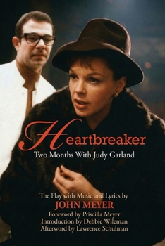Paperback Heartbreaker: Two Months with Judy Garland Book