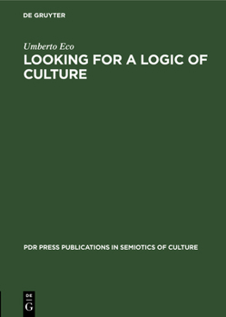 Hardcover Looking for a Logic of Culture Book