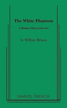 Paperback The White Phantom Book