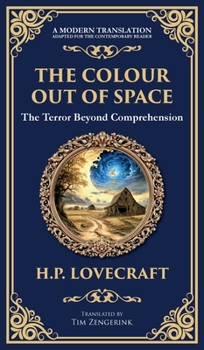 Hardcover The Colour Out of Space: Lovecraft's Legendary Cosmic Horror Tale - Alien Forces Unleashed (Deluxe Hardbound Edition) Book