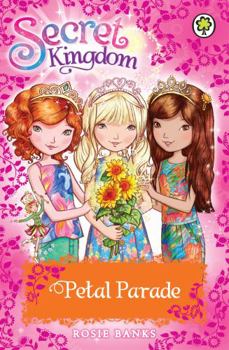 Paperback Secret Kingdom: Special 7: Petal Parade Book